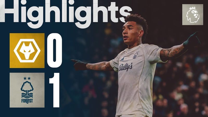 HIGHLIGHTS | WOLVES 0-1 FOREST