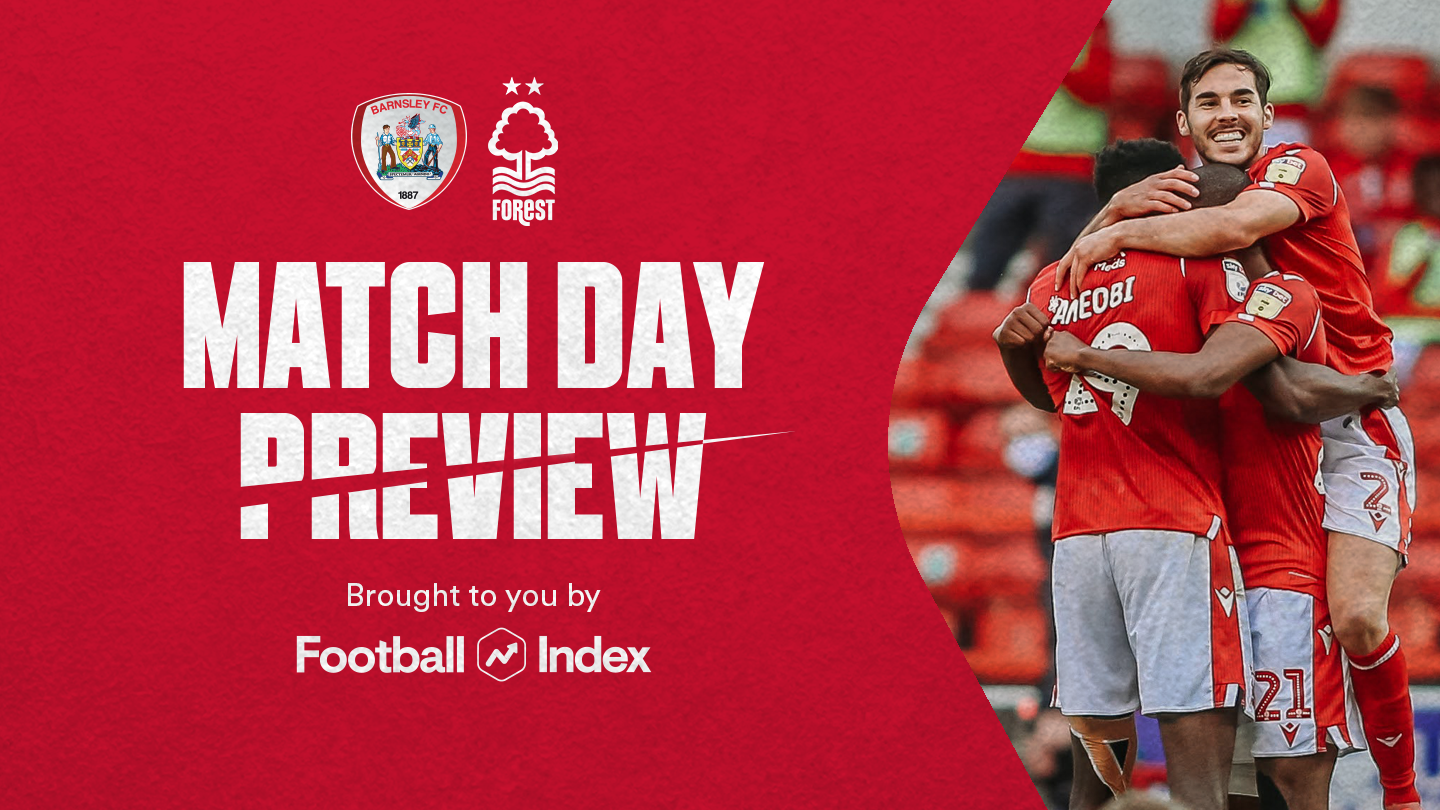 Match preview: Barnsley vs Forest in association with Football Index