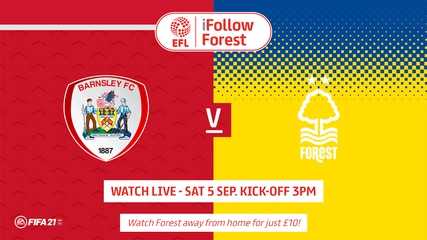 Watch Barnsley vs Forest for just £10 on iFollow Forest