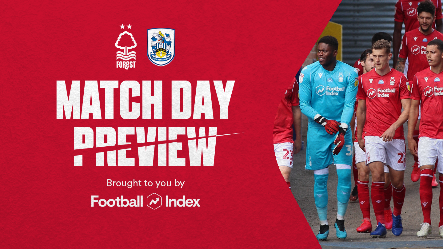 Match preview: Forest vs Huddersfield in association with Football Index