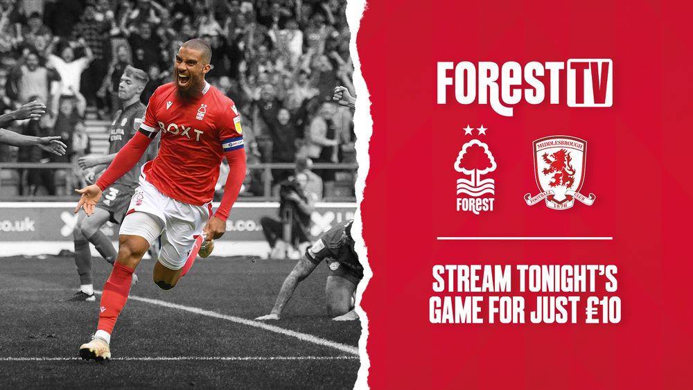 Nottingham Forest FC Watch tonight's fixture on Forest TV